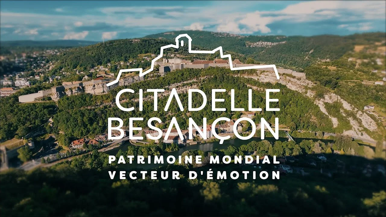 La Citadelle de Besançon : Patrimoine et Histoire
