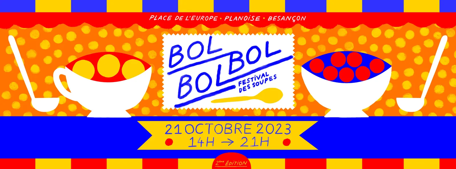 La 2e édition du Bol Bol Bol : Un Festival de Soupes et Bien Plus Encore !